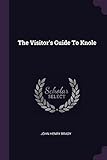 The Visitor's Guide To Knole