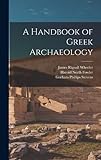 A Handbook of Greek Archaeology