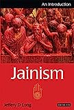 Jainism: An Introduction (I.B.Tauris Introductions to Religion)