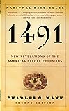 1491: New Revelations of the Americas Before Columbus